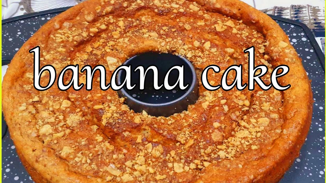 HOW TO MAKE BANANA CAKE MY OWN VERSION - YouTube