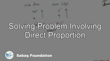 Solving Problem Involving Direct Proportion, Math Lecture | Sabaq.pk