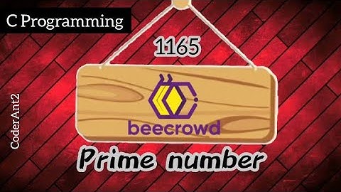 Beecrowd 1165 Prime number || Hard and Easy two solutions || c programming