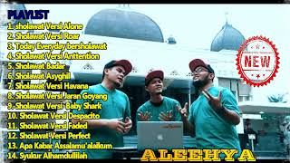 Aleehya Sholawat Versi Alone Full Album Terbaru