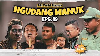 NGUDANG MANUK || Eps. 19 | Serial Komedi Bahasa Jawa