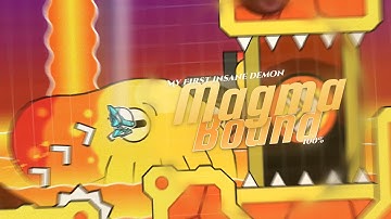 "Magma Bound" 100% [My first insane demon] By ScorchVX | Geometry Dash