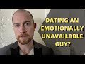 If he's emotionally unavailable or breadcrumbing you, WATCH THIS