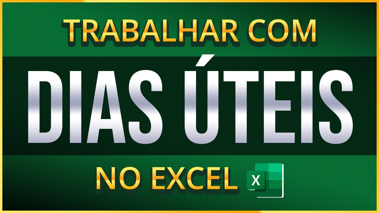 Aprenda Como Trabalhar Com DIAS TEIS No Excel Fun o DIATRABALHOTOTAL