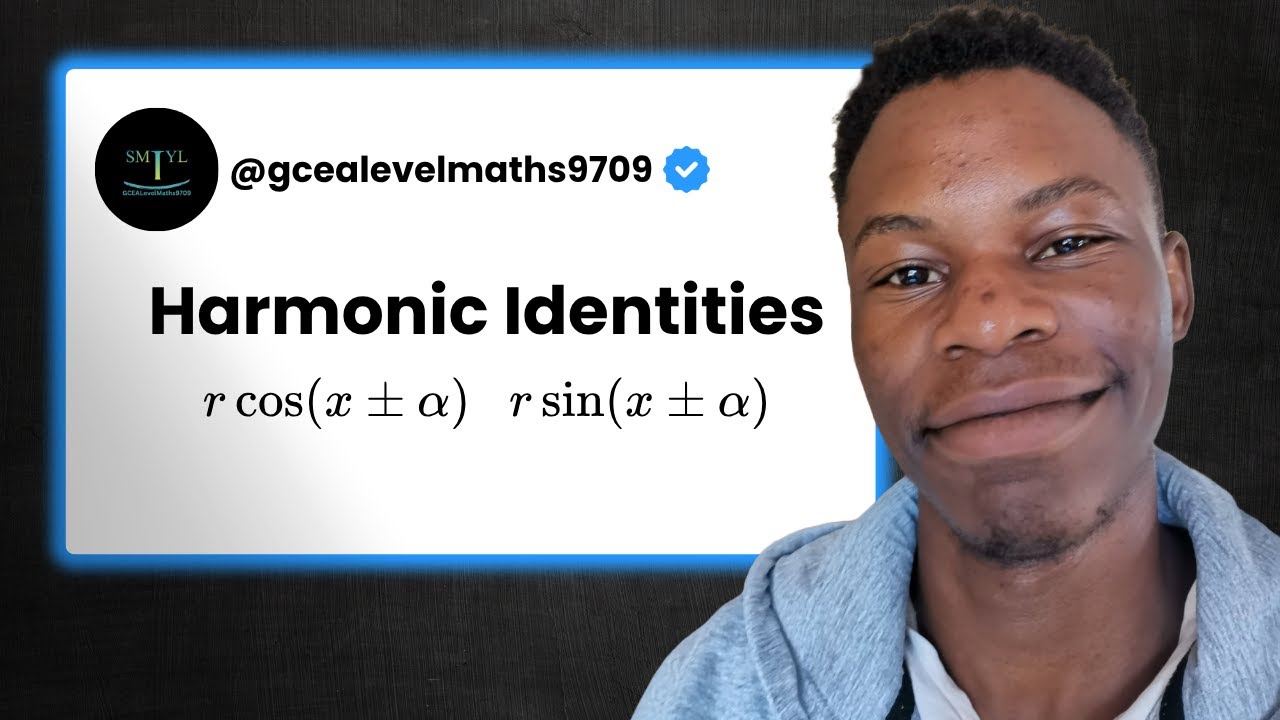 CIE A Level Maths 9709 - Harmonic Identities - YouTube