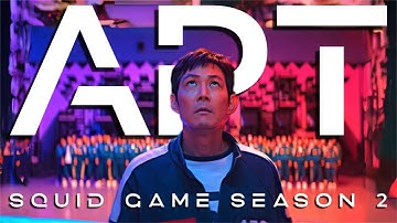 Squid Game Season 2 | APT.