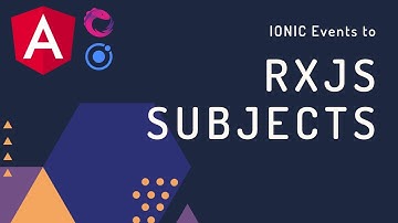 Ionic Event to RxJS Subjects
