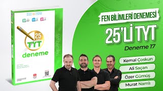 345 YAYINCILIK TYT 25'Lİ FENBİLİMLERİ DENEMESİ- 17