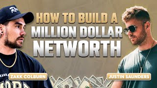 How To Build A Million Dollar Net worth [Ft. Zak Colburn]