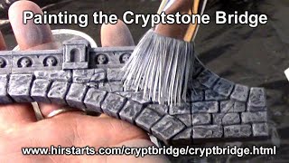 How to Paint the Cryptstone Bridge