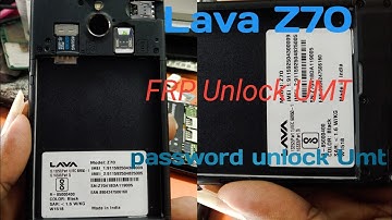 Lava Model Z70 Frp unlock UMT 2021