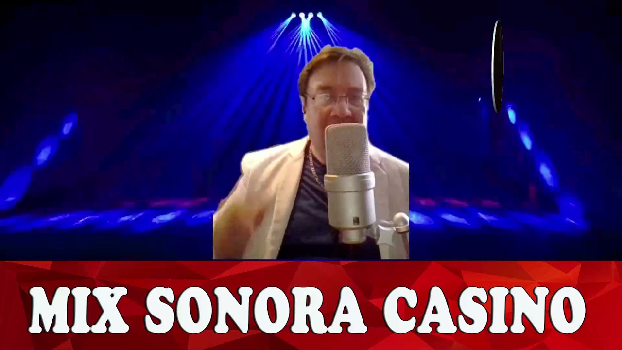 MIX SONORA CASINO