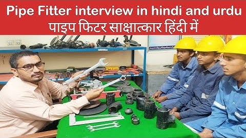 Vragen en antwoorden voor een sollicitatiegesprek als pijpfitter in het Hindi | sollicitatiegespr...
