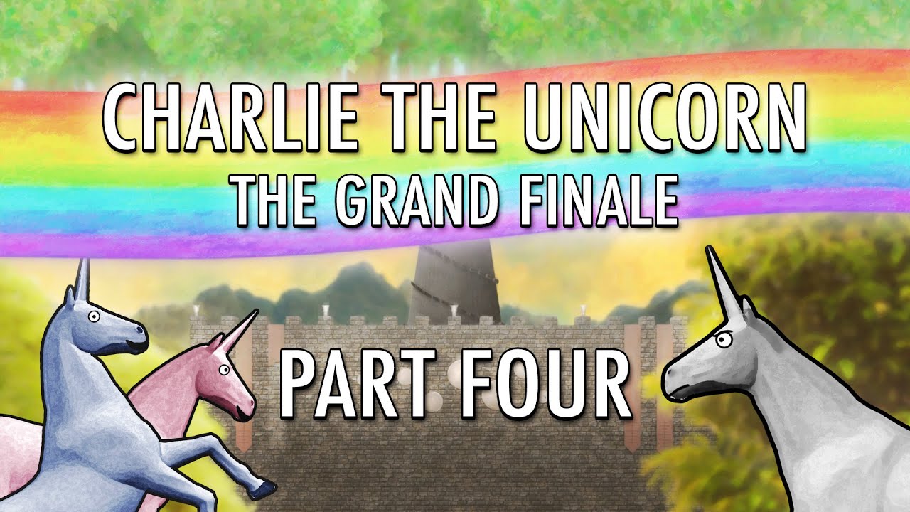 Charlie the Unicorn: The Grand Finale (Part Four) - The penultimate episode of Charlie’s final adventure!
Support FilmCow on Patreon! Get BTS access and more:
http://www.patreon.com/filmcow
