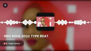 NEO SOUL 2022 TYPE BEAT