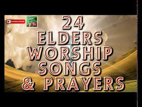 24 Elders Worship Songs  Prayers   2018 Nigerian Gospel Song