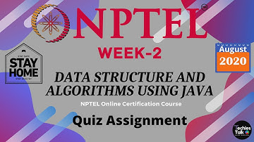 NPTEL Data Structure and algorithms using Java Week 2 Quiz Solutions || August 2020 || Swayam