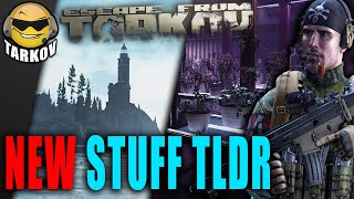 TLDR «The New Stuff» — обновление для Таркова 12.12.30 // Информация об обновлении Escape from Tarkov