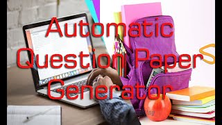 Automatic Question paper generator