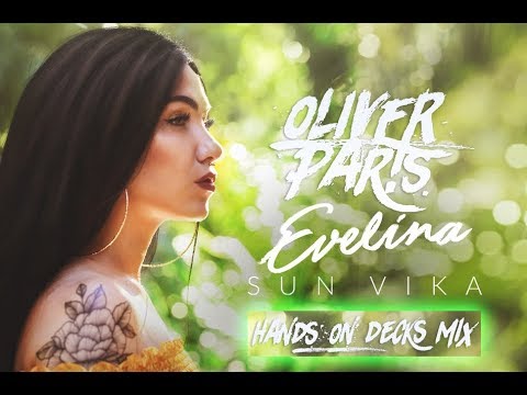 EVELINA - Sun Vika (DJ Oliver Paris Hands On Decks Mix)