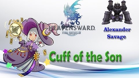 Alexander Midas Savage - Cuff of the Son (A6s) - AST PoV