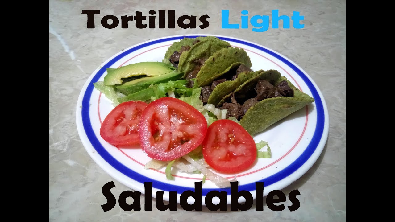 Tortilla Saludable de Nopal y Espinaca YouTube