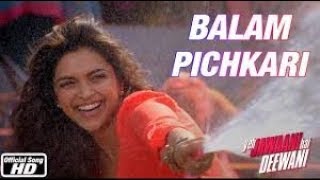 Balam pichkari full HD song yeh jawani hai deewani