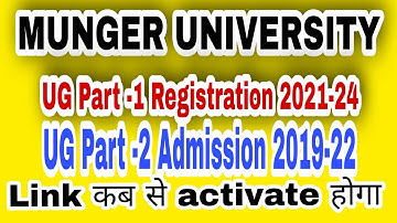 Munger University part-1 registration 2021-24 notification & part-2 admission 2019-22 notification