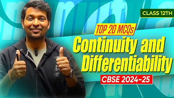 Continuity & Differentiability Top 20 MCQ Part - 1 Class 12 Maths | Important MCQ