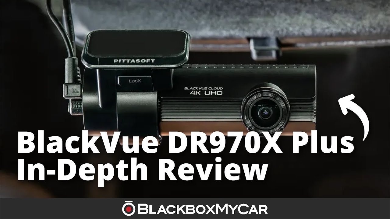 BlackVue DR970X-2CH Plus 4K UHD Cloud Dash Cam — BlackboxMyCar