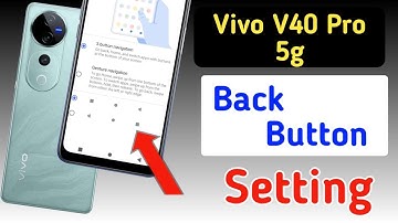 Vivo v40 pro 5g back button setting /Vivo v40 pro me back button kaise lagaye/navigation key setting