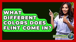 What Different Colors Does Flint Come In? - Earth Science Answers