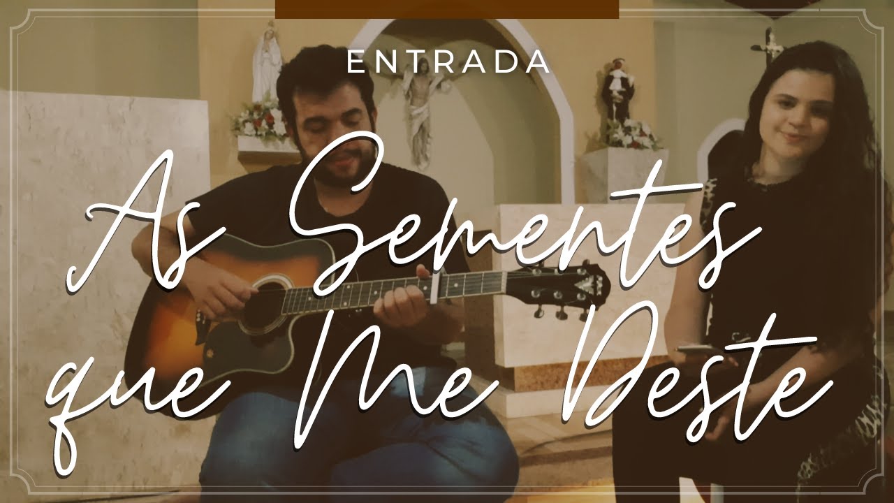 As Sementes que Me Deste | Ofertório