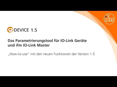 ifm LR DEVICE – Parametriersoftware für IO-Link-Geräte „HowTo-Video“  der Version 1.5