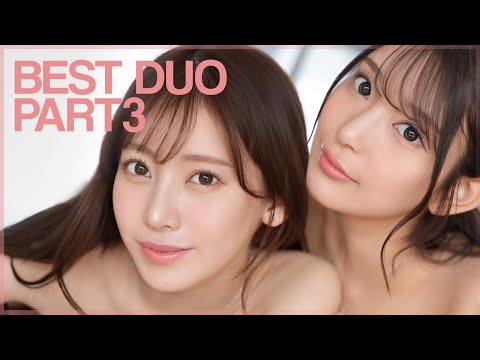Best Duo Part 3
