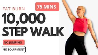 75 Min 10,000 Step Indoor Walking Workout 🚶‍♀️ No Jumping | No Equipment | Fat Burning Cardio 10000 Energetic Steps 10k Step Sweaty Challenge Walking Workout
