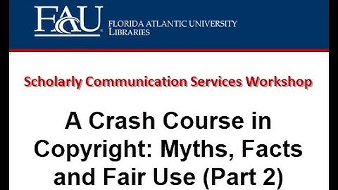 A Crash Course in Copyright (Part 2 With Quiz):  Myths, Facts and Fair Use