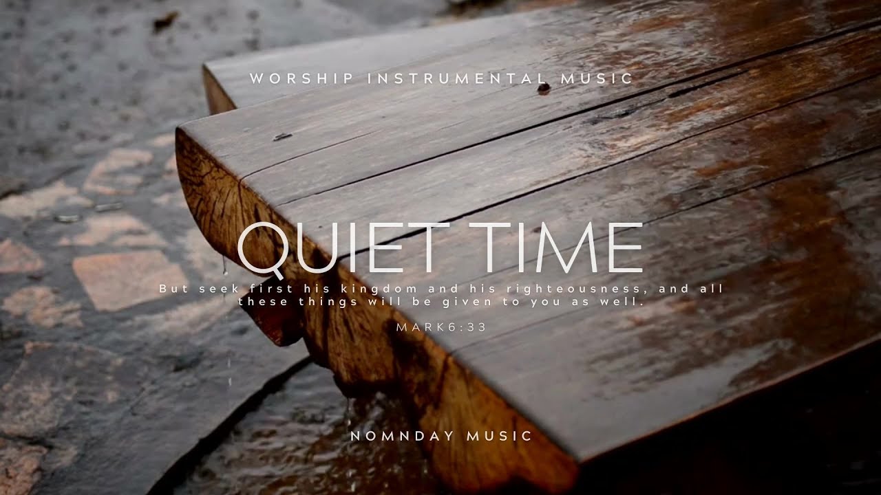 Worship Instrumental Music | Peaceful Quiet Time - YouTube