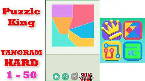 Puzzle King | TANGRAM | HARD | Level 1-1 to 1-50 | Walkthrough