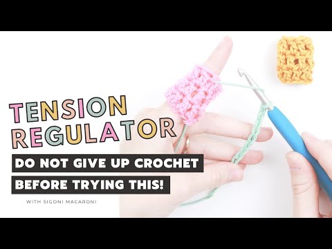 Crochet Tension Regulator