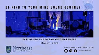 1 Hour Ocean of Awareness Sound Journey | Northeast College of Health Sciences