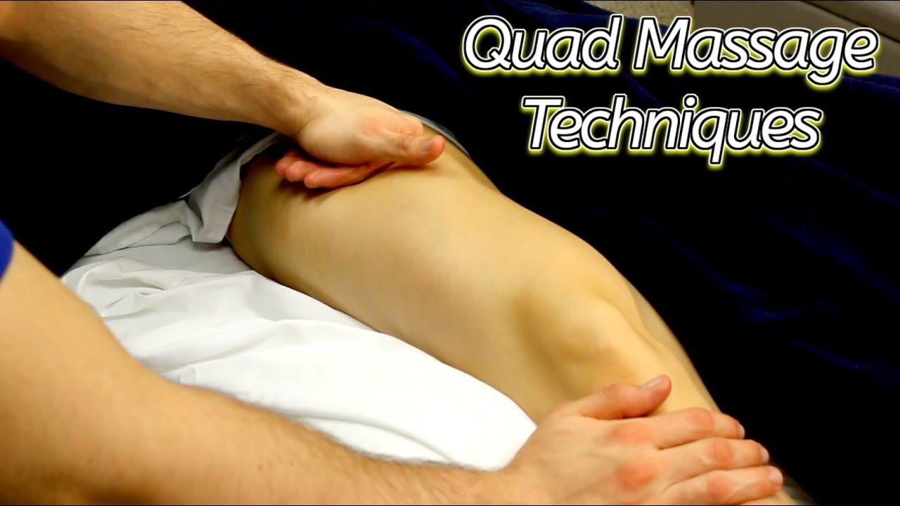 Pro Quad Massage Techniques Youtube