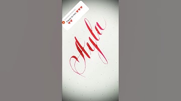 Copperplate calligraphy, tutorial: how I write your name #ayla