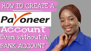 HOW TO CREATE A PAYONEER ACCOUNT EVEN WITHOUT A BANK ACCOUNT 2022||AFRICA & ASIA|| MUST WATCH HOW TO CREATE A PAYONEER ACCOUNT EVEN WITHOUT A BANK ACCOUNT 2022||AFRICA & ASIA|| MUST WATCH