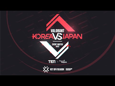 [다시보기] TEN 2022 발로란트 한일전