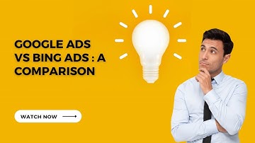Google Ads vs Bing Ads | Latest PPC Campaign Management Tips