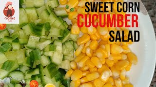 Sweet Corn And Cuber Salad 5 Minutes Corn Cuber Salad American Corn Salad