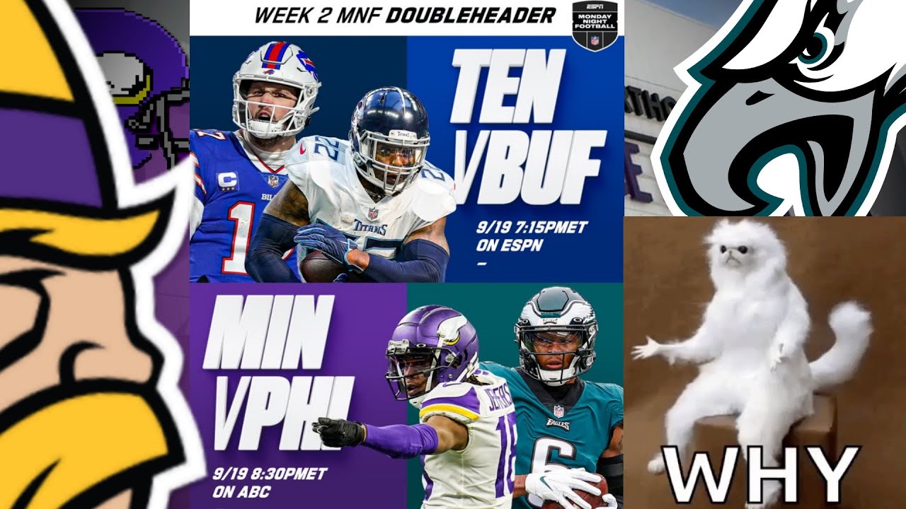 Week 3 Monday Night Football doubleheader picks and discussion - Daily  Norseman