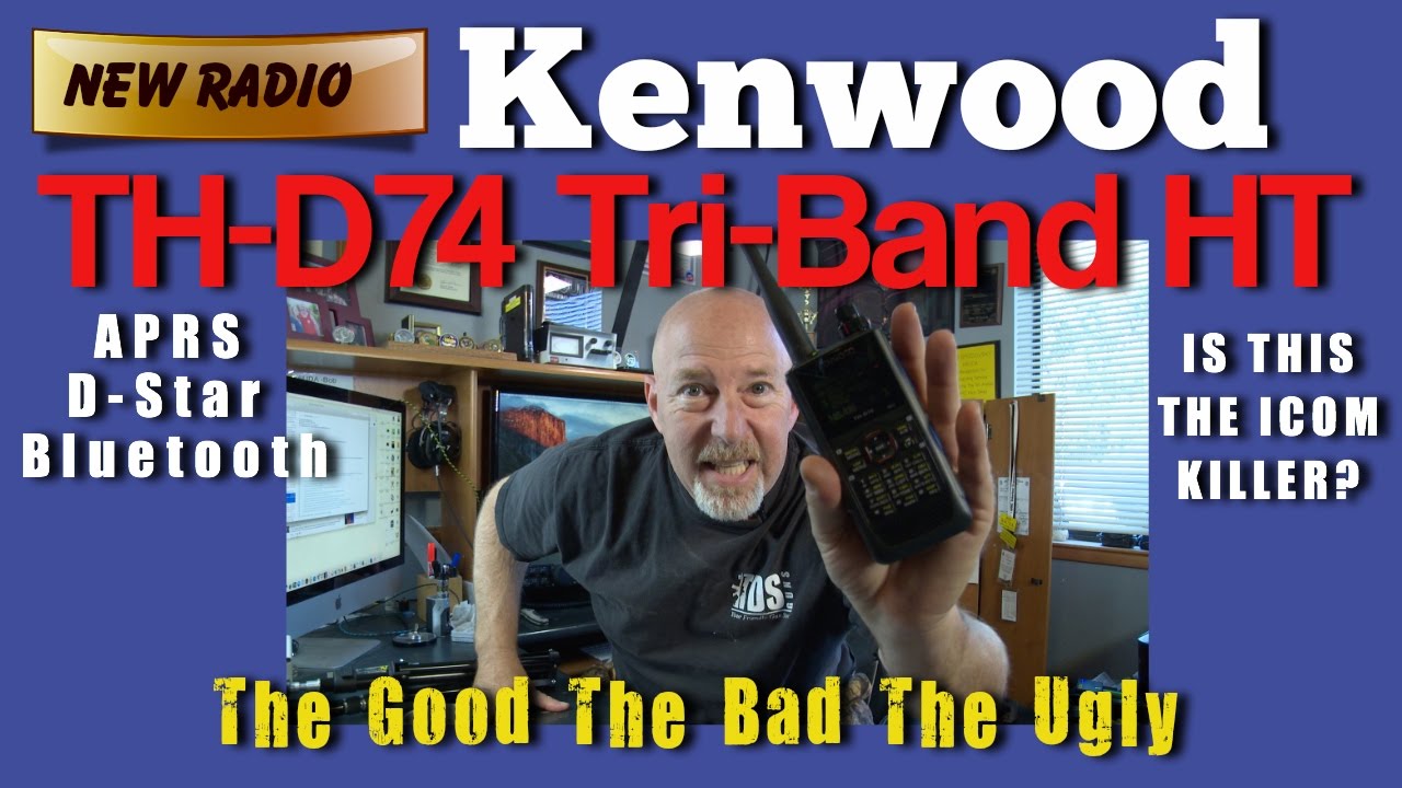 First Impressions Of Kenwood TH-D74 Tri-band, APRS, D-star Radio - K6UDA Radio Episode 30 image