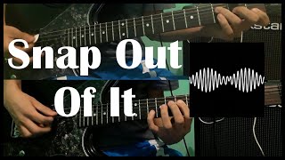Snap Out Of It - Arctic Monkeys (Guitar Cover) [ #78 ]